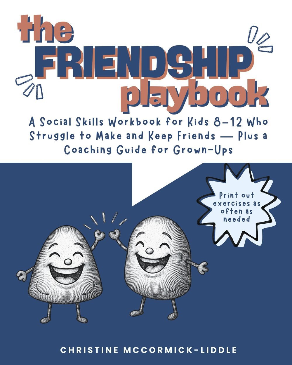 The Friendship Playbook — a social skills workbook for kids 8 to 12